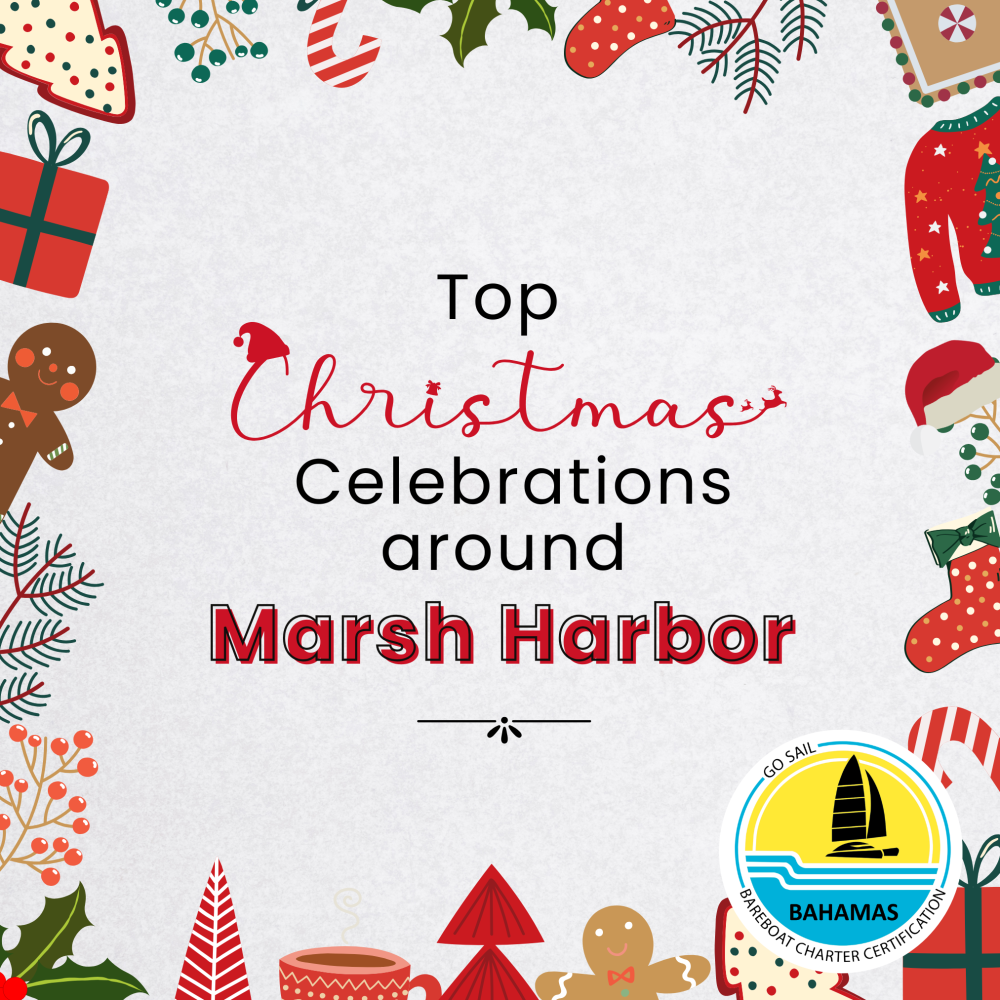 Top Christmas Celebrations around Marsh Harbor' text, Bahamas
