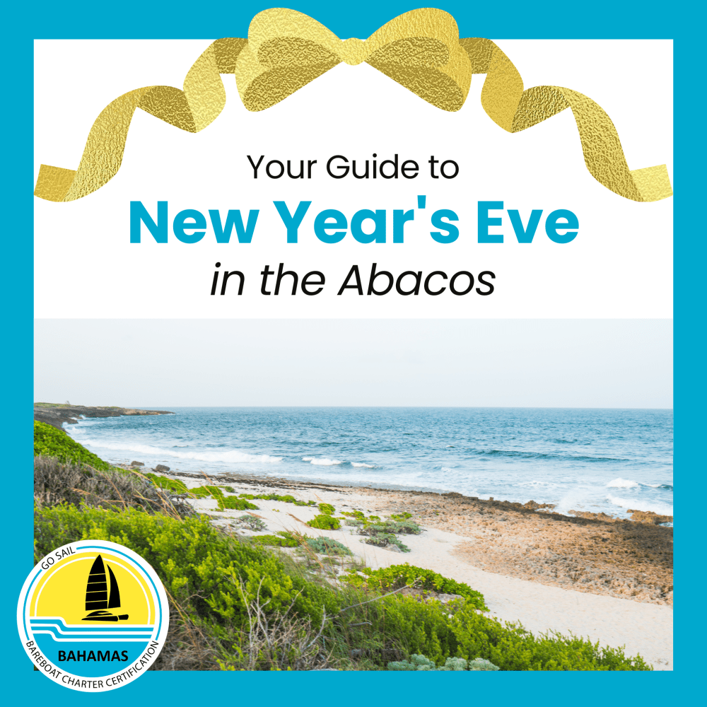 Your Guide to New Year's Eve in the Abacos