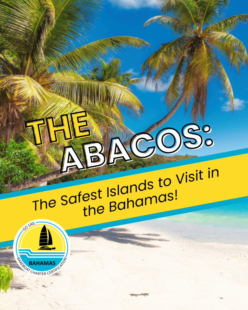 Tropical beach scene with palm trees and text promoting The Abacos as safe to visit, Bahamas certification logo included.